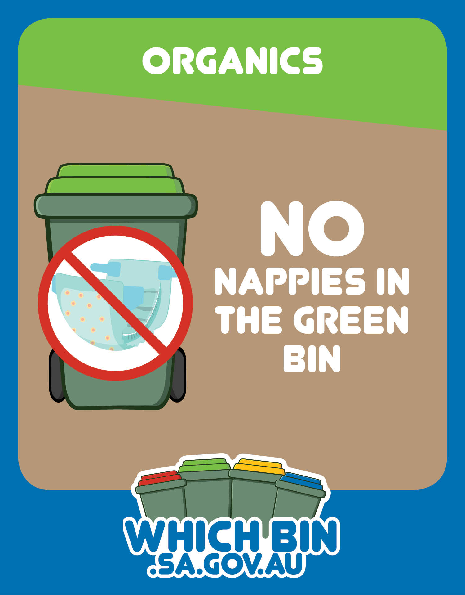A nappy in the green bin doesn’t make anyone happy! Which Bin SA