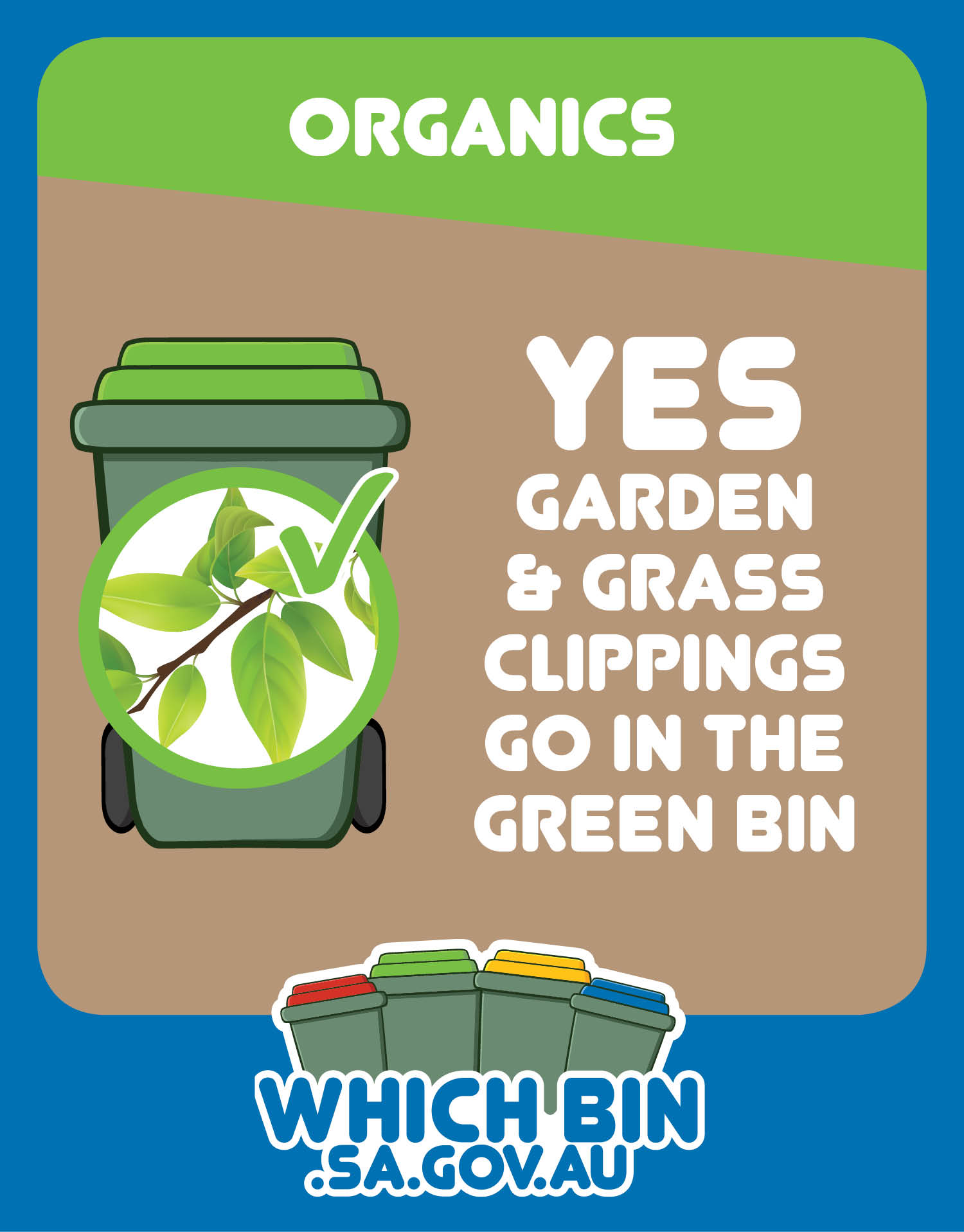 If it grows in your garden, it goes in the green bin.