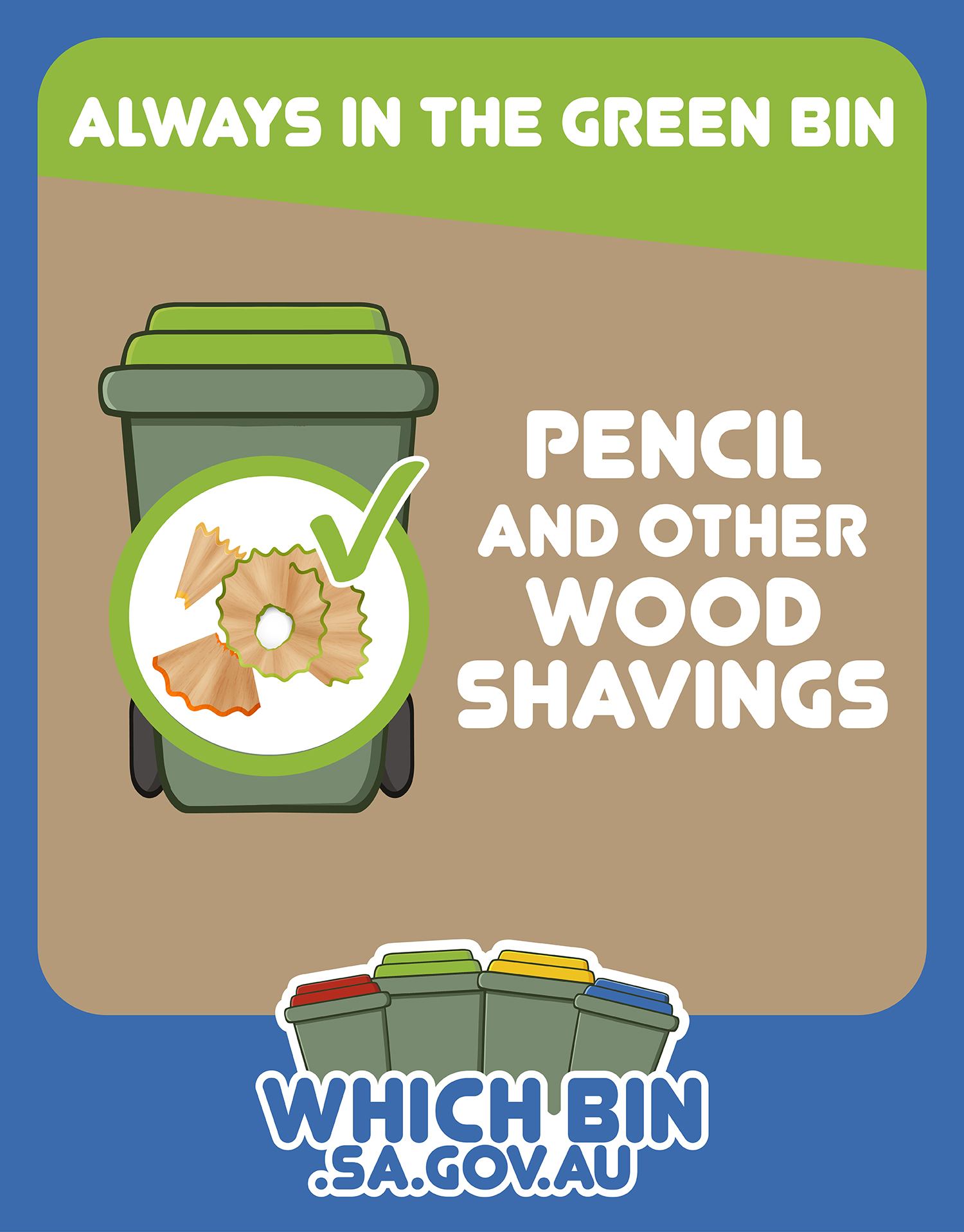 Always in the green bin: pencil and other wood shavings