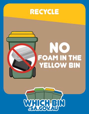 Please make your recycling bin a NO FOAM ZONE!