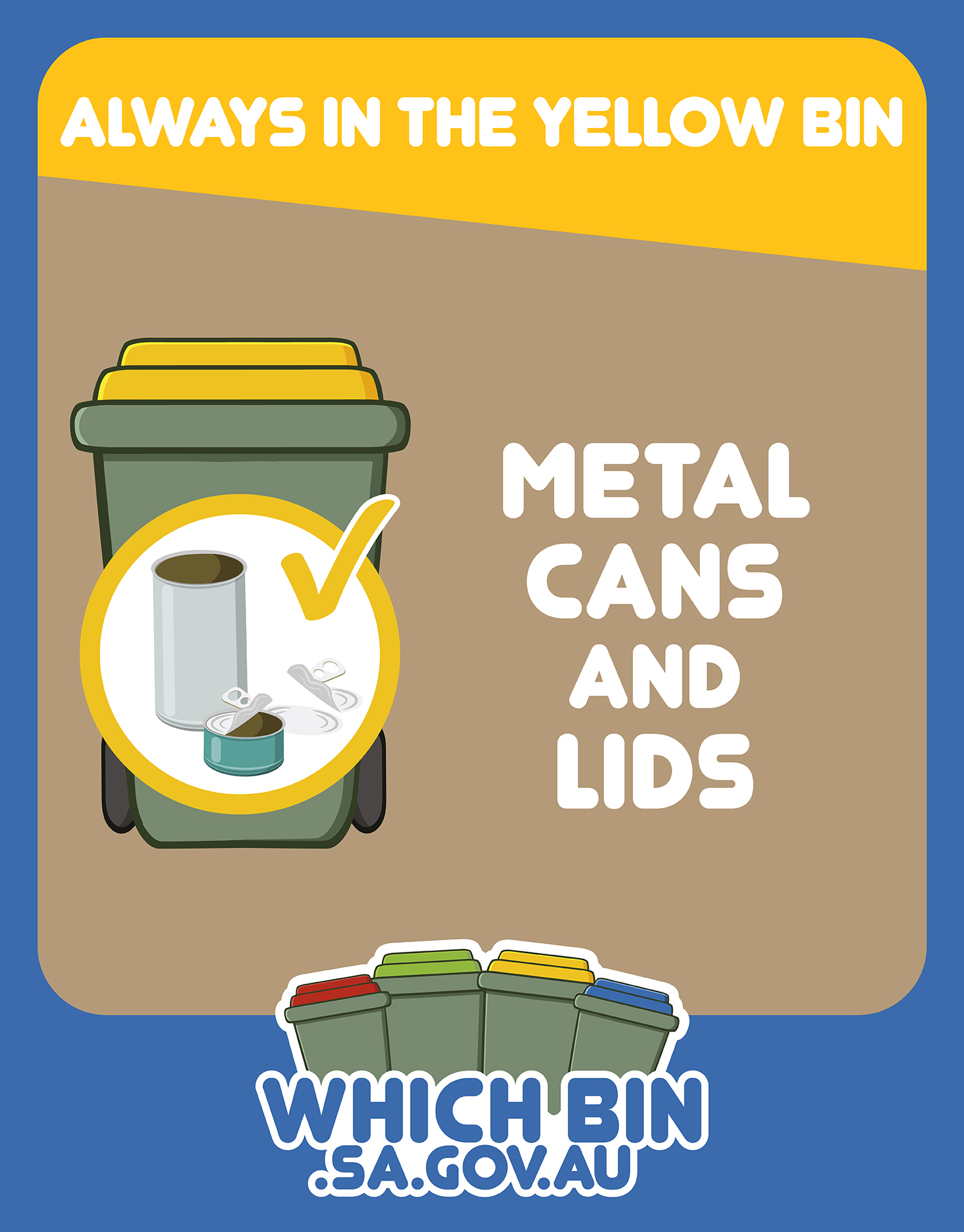 Always in the yellow bin: metal cans and lids